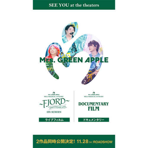 Mrs. GREEN APPLE、ライブフィルム＆ドキュメンタリーを日本人初の2作